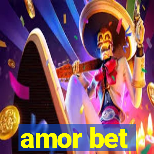 amor bet